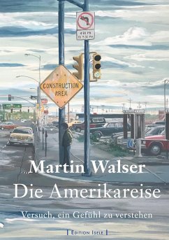 Die Amerikareise - Walser, Martin