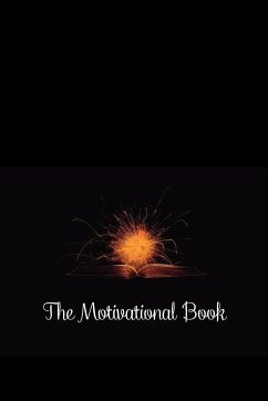 The Motivational Book: Inspiring Daily Quotes for Personal Growth and Success. Master Your Mindset - Williams, Lucas Oliver