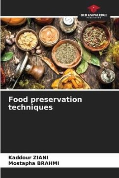 Food preservation techniques - Ziani, Kaddour;Brahmi, Mostapha