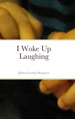 I Woke Up Laughing - Hampton, Jillian