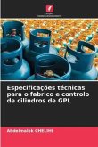 Especificações técnicas para o fabrico e controlo de cilindros de GPL