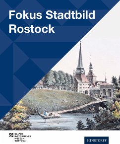Fokus Stadtbild Rostock - Stuth, Steffen