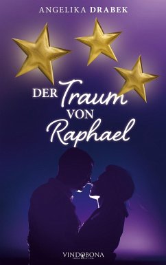 Der Traum von Raphael - Drabek, Angelika