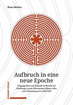 Aufbruch in eine neue Epoche - Herbers, Klaus