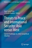 Threats to Peace and International Security: Asia versus West (eBook, PDF)