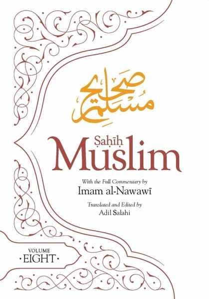 Sahih Muslim (Volume 8) (eBook, ePUB) Sahih Muslim (Volume 8) (eBook, ePUB)