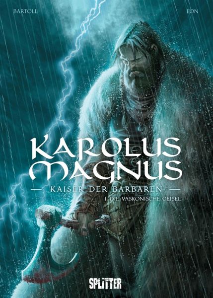 Karolus Magnus - Kaiser der Barbaren. Band 1 (eBook, PDF) Karolus Magnus - Kaiser der Barbaren. Band 1 (eBook, PDF)