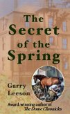 The Secret of the Spring (eBook, ePUB) The Secret of the Spring (eBook, ePUB)
