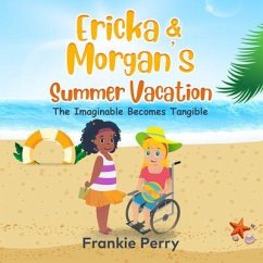 Ericka & Morgan's Summer Vacation (eBook, ePUB) - Perry, Frankie