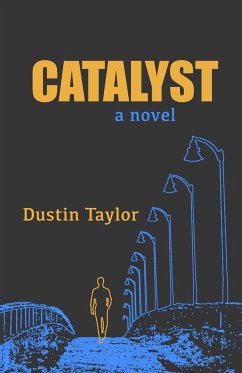 Catalyst - Taylor, Dustin