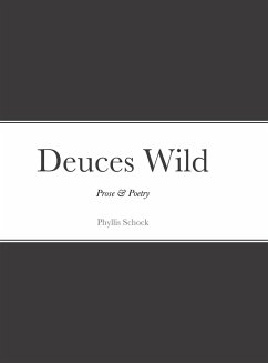 Deuces Wild - Schock, Phyllis