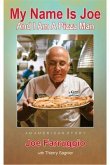 My Name Is Joe and I Am a Pizza Man (eBook, ePUB)