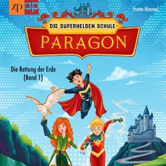 Paragon - Die Superhelden Schule (MP3-Download) - Himmel, Yvette