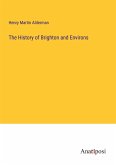 The History of Brighton and Environs