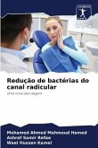 Redução de bactérias do canal radicular