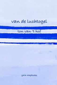 Van de luchtogel - t Hof, Ton van