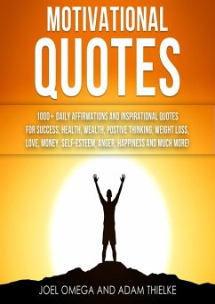Motivational Quotes (eBook, ePUB) - Thielke, Adam; Omega, Joel