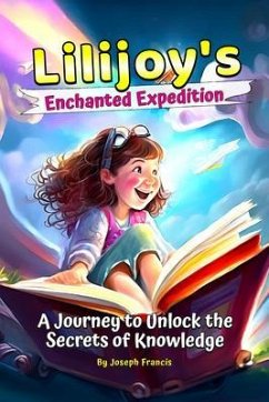 Cover Lilijoy's Enchanted Expedition (eBook, ePUB)