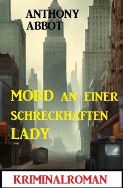 Cover Mord an einer schreckhaften Lady: Kriminalroman (eBook, ePUB)
