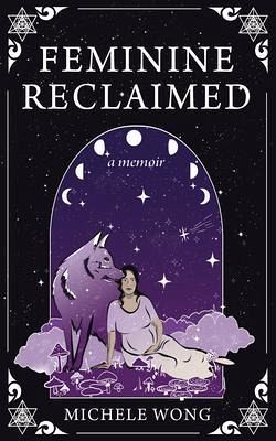 Feminine Reclaimed (eBook, ePUB) Feminine Reclaimed (eBook, ePUB)