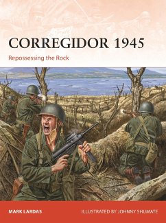 Corregidor 1945 (eBook, ePUB) - Lardas, Mark
