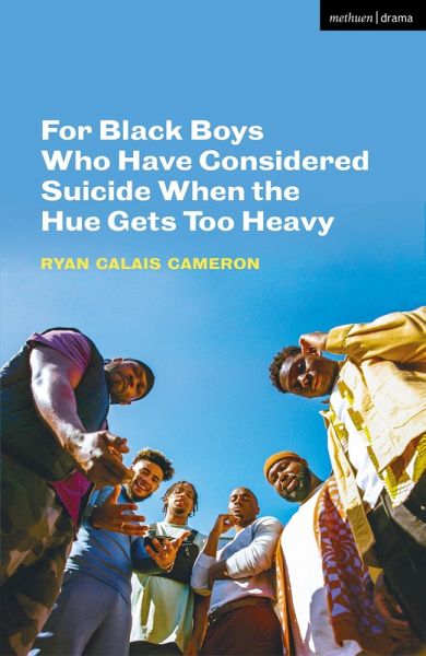 For Black Boys Who Have Considered Suicide When the Hue Gets Too Heavy (eBook, PDF)