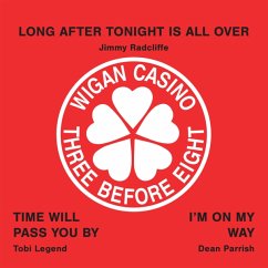 Wigan Casino/Three Before Eight (Ltd.Numbered 7