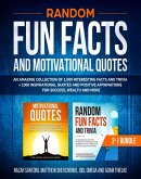 Random Fun Facts and Motivational Quotes: 2-1 Bundle (eBook, ePUB)