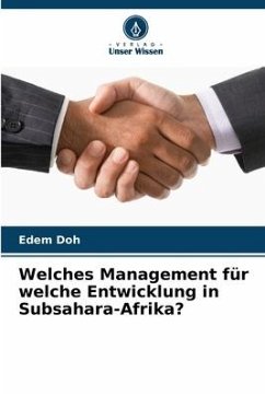 Welches Management für welche Entwicklung in Subsahara-Afrika? - Doh, Edem