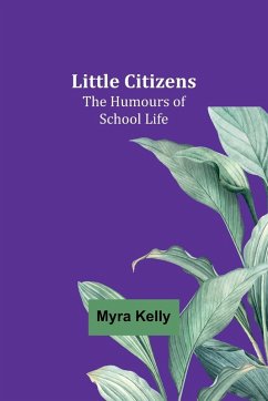 Little Citizens - Myra Kelly