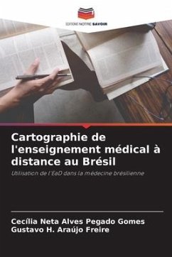 Cartographie de l'enseignement médical à distance au Brésil - Alves Pegado Gomes, Cecília Neta;Araújo Freire, Gustavo H.