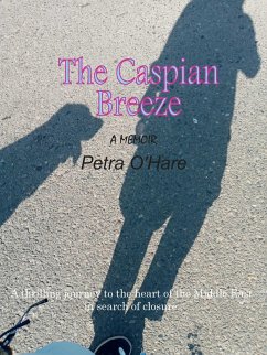 The Caspian Breeze (eBook, ePUB) - O'Hare, Petra
