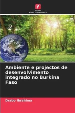 Ambiente e projectos de desenvolvimento integrado no Burkina Faso - Ibrahima, Drabo