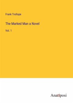 Cover The Marked Man a Novel
