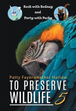 To Preserve Wildlife 5 (eBook, ePUB) - Harlow, Patricia Fayerweather
