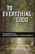 To Everything Good (eBook, ePUB) - Bild 1