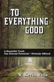 To Everything Good (eBook, ePUB)