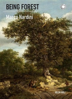 Being Forest (eBook, ePUB) - Nardini, Marco