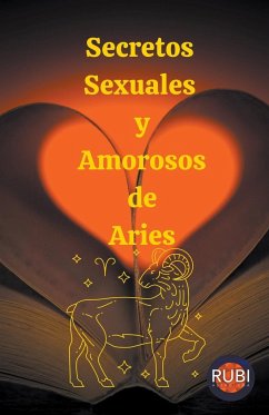 Secretos Sexuales y Amorosos de Aries - Astrologa, Rubi