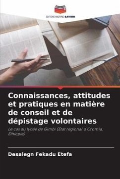 Connaissances, attitudes et pratiques en matière de conseil et de dépistage volontaires - Etefa, Desalegn Fekadu