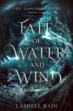 Fate Of Water And Wind - Rain, Lashell