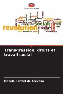 Transgression, droits et travail social - Sarmet de Azevedo, Isabela