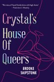 Crystal's House of Queers (eBook, ePUB)