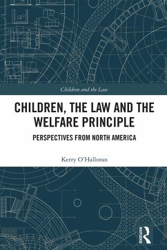 Children, the Law and the Welfare Principle (eBook, PDF) - O'Halloran, Kerry