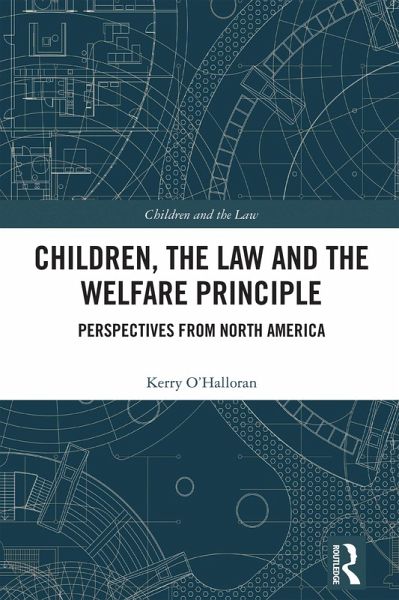 Children, the Law and the Welfare Principle (eBook, ePUB)