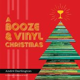 A Booze & Vinyl Christmas (eBook, ePUB) A Booze & Vinyl Christmas (eBook, ePUB)