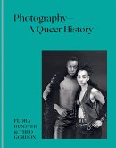Photography - A Queer History (eBook, ePUB)