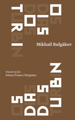 Os dias dos Turbin (eBook, ePUB) - Bulgákov, Mikhail