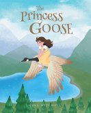 The Princess Goose (eBook, ePUB)