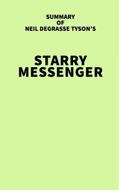 Cover Summary of Neil deGrasse Tyson's Starry Messenger (eBook, ePUB)